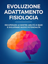 Evoluzione, adattamento, fisiologia